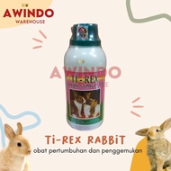TIREX TI-REX - Obat Kelinci Vitamin Pertumbuhan Penggemukan Rabbit