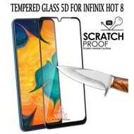 Tempered Glass INFINIX HOT 8 Full Cover 5D / 6D / 9D - Anti-Scratch Glass