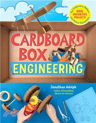 60844.Cardboard Box Engineering: Cool, Inventive Projects for Tinkerers, Makers &amp; Future Scientists