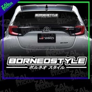 <ZAL STICKER> STICKER KERETA BORNEO STYLE JDM MYVI AXIA ALZA BEZZA PERSONA VIOS CITY