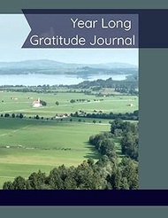 Year Long Gratitude Journal: 356 Days (8 1/2 X11)