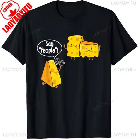 Say People Cheese Lover Food Dairy Milk Gouda Cheddar Brie T-Shirt Casual Streetwear Summer Short Sl