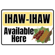Ihaw-Ihaw Available Here Signage Laminated A4 A5 Size