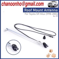 SL-771 SIDE AERIAL/ANTENNA TOYOTA HILUX OLD 1989-1997 AM / FM FULL SET CAR ANTENNA