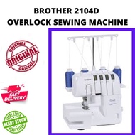 (ORIGINAL) Brother 2104D Overlock Sewing Machine  / Mesin Jahit Tepi 2104D