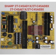 SHARP 2T-C45AD1X/2T-C45AD8X/2T-C45AE1X/2T-45AE8X(SHG4501A-17 3E) POWER BOARD TV 2T-C45AD1X/D8X/C45AE