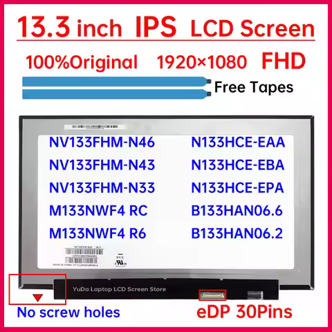 13.3" IPS Laptop LCD Screen NV133FHM-N46 N43 N33 N133HCE-EAA EBA EPA B133HAN06.6 06.2 M133NWF4 RC Di