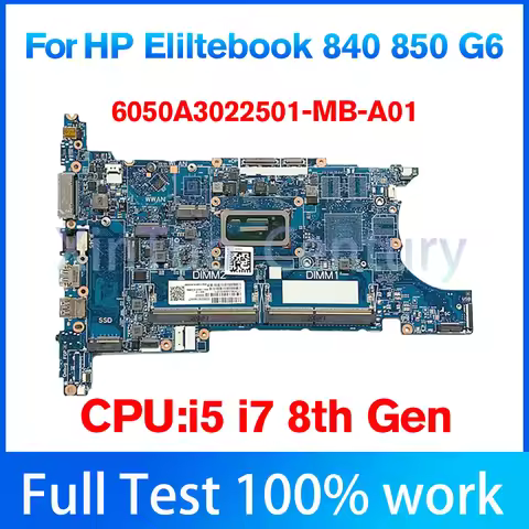 6050A3022501 For HP 840 850 G6 Notebook Mainboard i5 i7 8th Gen Laptop Motherboard L62781-001 L62761