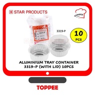 3319-P STAR BRAND DISPOSABLE ALUMINIUM TRAY WITH LID (1PKT X 10PCS)
