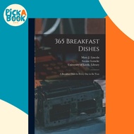 [100% Original Books] - 365 Breakfast Dishes : a Breakfast Dish for Every Day by Gesine 1841-1904 Le