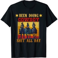 Been Doing Cowboy Shyt All Day Funny Saying Cowboy T-Shirt