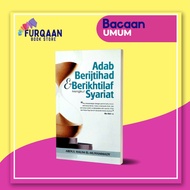 Adab Berijtihad & Berikhtilaf Mengikut Syariat