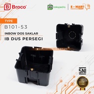 BROCO IB DUS PERSEGI Inbowdos Saklar Inbow Doos Dos Hitam Kotak Tanam