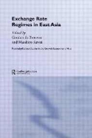 Exchange Rate Regimes in East Asia by Masahiro Kawai (UK edition, paperback)