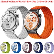 22mm Nylon Loop Strap For Honor Watch 5 Ultra 5Pro 4Pro Sport Bracelet Band For Honor GS Pro GS4 GS3