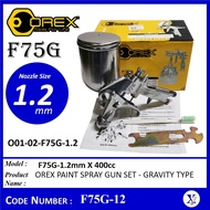 F75G-12 (F75G-1.2mm X 400cc) OREX PAINT SPRAY GUN SET - GRAVITY TYPE O01-02-F75G-1.2