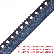 10pcs AO3400 SOT23 AO3400A SOT-23 AO3401 AO3402 AO3404 AO3407 AO3409 AO3413 AO3414 AO3415 AO3416 AO3