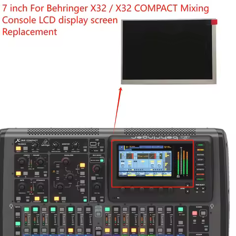 New 7 inch LCD For Behringer X32 / X32 COMPACT Mixing Console LCD display screen panel Replacement