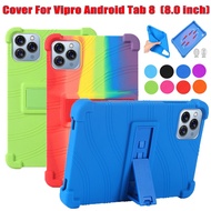 For Vipro Android Tab 8 8.0 inch High Quality Tablet Protective Case For Vipro Android Tab 8" Colore