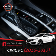 Honda CIVIC FC FK [2016-2021] สติกเกอร์ Carbon 6D ครอบ เกียร์ ติดได้ทุกรุ่น