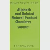 Aliphatic and Related Natural Product Chemistry: Volume 1