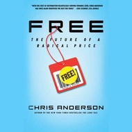 (Audible and ebooks in CD’s) FREE: The Future of a Radical Price