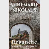 Revanche: Nouvelles de jadis