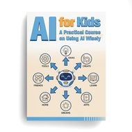 【In-stock, Fast Delivery】AI for Kids, Practical Artificial Intelligence Course, Digital Literacy & E