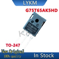 5-10/PCS New Original G75T65AK5HD 75A 650V TO-247 75A 650V IGBT power single tube In Stock