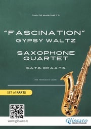 Saxophone Quartet / Ensemble "Fascination" (set of parts) Dante Marchetti