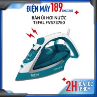 Bàn ủi hơi nước Tefal FV5737E0 - sản xuất tại Pháp hàng chính hãng bảo hành 2 năm - dung tích 270ml