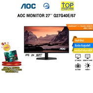 monitor AOC MONITOR 27'' Q27G40E/67 (IPS 2K 180Hz)/ประกัน 3 Years Onsite + BKK ONLY As the Picture O
