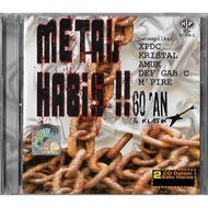 Metal Habis 60an & Klasik XPDC Kristal Amuk Def Gab C Mpire 2CD