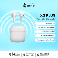 Tai Nghe Bluetooth Nhét Tai EDIFIER X2 PLUS | Thời Gian Sử Dụng Đến 35H | Bluetooth 6.0 | Bảo Hành 1