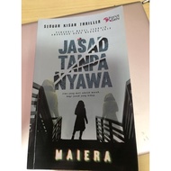 Pre❤️❤️❤️ Jasad Tanpa Nyawa, penulis MAIERA..