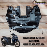 Housing batok lampu depan reflektor Vario 125 New 2022 2023 K2V