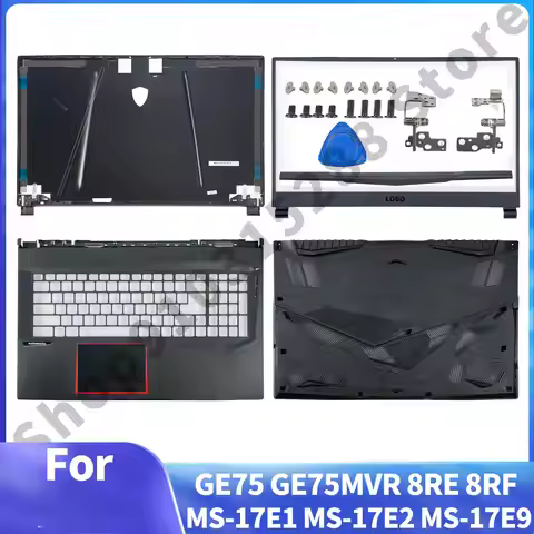 NEW Original Cover For GE75 RAIDER MS-17E2 17E5 17E7 8RE 8RF 8RE 8SG LCD Back Cover Front Bezel Hing
