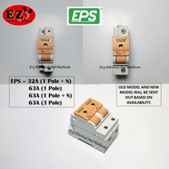 EPS MAIN SWITCH 32A 1P+N / 63A 1P / 63A 1P+N / 63A 3P (SWITCH FUSE) (SIRIM APPROVED)