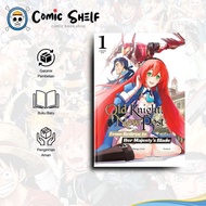 Old Knight, New Post: From Retiree to Her Majestyuangs Blade (Manga)