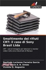 2436.Smaltimento dei rifiuti CRT: il caso di Sony Brasil Ltda