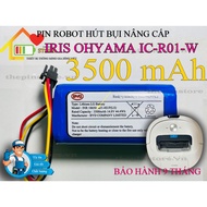 (DUNG LƯỢNG 3500 mAh ) PIN ROBOT HÚT BỤI NÂNG CẤP IRIS OHYAMA IC-R01-W BẢO HÀNH 9 THÁNG