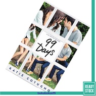 99 Days (99 Days #1) by Katie Cotugno [PAPERBACK]