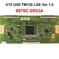 Board 1pc V15 TCON UHD TM120 LGE Ver 1.0 6870C-0553A TV T-CON Logic Boardjiashop pxa6
