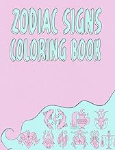 Zodiac Signs Coloring Book: Astrological Signs Ulustration pages For Adults Genimi Sign Activity Book For Relaxation and Stress Relive, Astrology ARt Book For Grown-ups