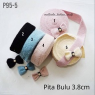 Code P95-5 FINE FUR RIBBON 3.8 cm PRICE: Rp. 25,000 yardRp. 25,000/ 10 yards 1 yard = 90 cm