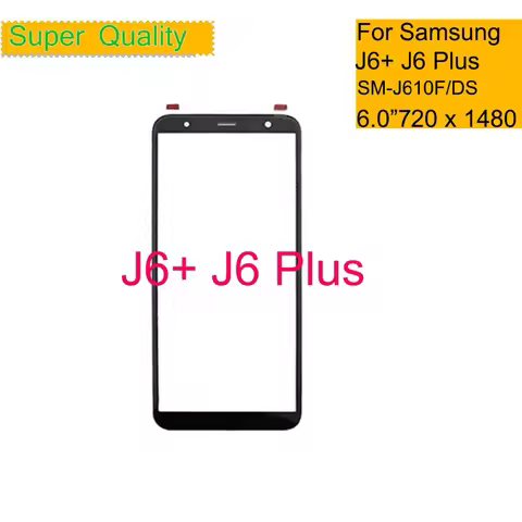 10Pcs/Lot For Samsung Galaxy J6 Plus 2018 J610 Touch Screen Panel LCD Front Outer Glass Lens J6+ Wit