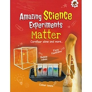 Sách tiếng Anh - AMAZING SCIENCE EXPERIMENTS: MATTER