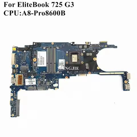 6050A2725101 For HP EliteBook 725 G3 Laptop Motherboard 826627-001 826627-501 826627-601 With A8-860