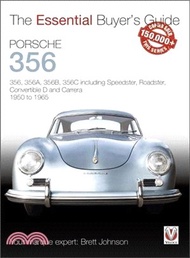Porsche 356 ― 356, 356a, 356b, 356c Including Speedster, Roadster, Convertible D and Carrera; Models