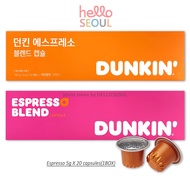 DUNKIN Capsule Coffee Espresso 5g x 20EA  [Nespresso Compatible]